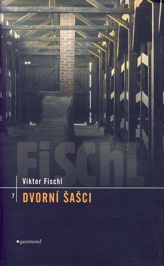 Kniha: Dvorní šašci - Fischl Viktor