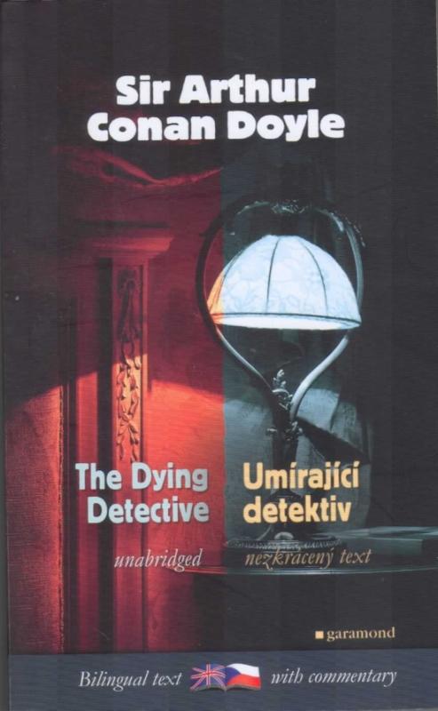 Kniha: Umírající detektiv/The dying detektive - Doyle Sir Arthur Conan