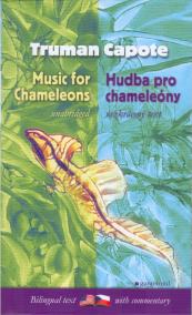 Hudba pro chameleóny- Music for Chameleons