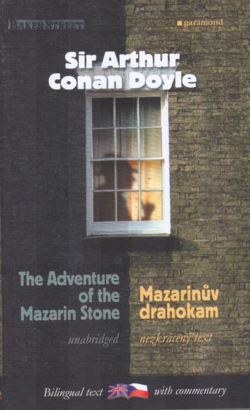 Kniha: Mazarinův drahokam/The Adventure of the Mazarin Stone - Doyle Sir Arthur Conan