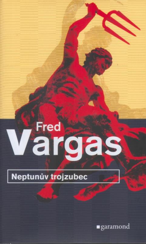 Kniha: Neptunův trojzubec - Vargas Fred