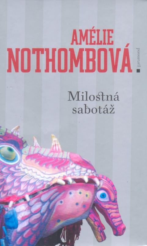 Kniha: Milostná sabotáž - Nothombová Amélie