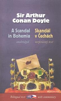 Kniha: Skandáll v Čechách, A Scandal in Bohemia - Arthur Conan Doyle