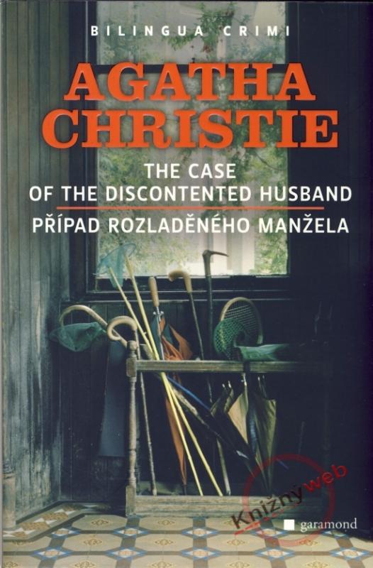 Kniha: Případ rozladěného manžela - The Case of the Discontented Husband - Christie Agatha