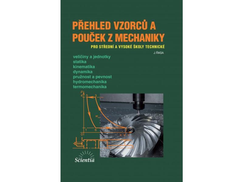 Kniha: Přehled vzorců a pouček z mechaniky - Řasa Jaroslav