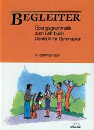 Kniha: Deutsch für Gymnasien 3 - Grundlagenlehrbuch - Höppnerová Věra