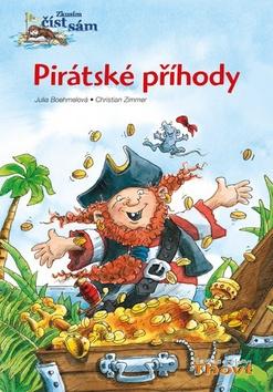 Kniha: Pirátské příhody - Julia Boehmelová; Christian Zimmer