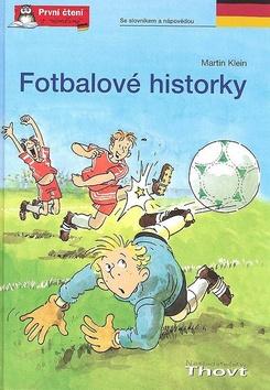 Kniha: Fotbalové historky - Martin Klein; Heribert Schulmeyer