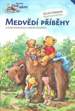 Kniha: Medvědí příběhy - Claudia Ondracková; Kerstin Völkerová