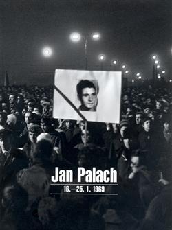 Kniha: Jan Palach 16. - 25.1. 1969 - Kolektív autorov