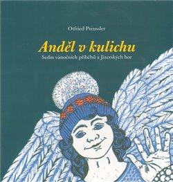 Kniha: Anděl v kulichu - Preussler, Otfried