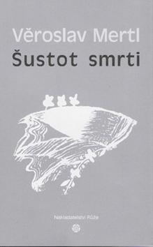 Kniha: Šustot smrti - Věroslav Mertl