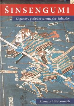 Kniha: Šinsengumi - Romulus Hillsborough