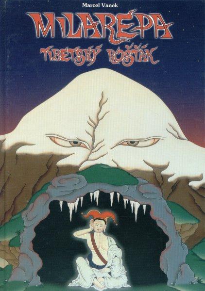 Kniha: Milarepa - Tibetský rošťák - Marcel Vanek