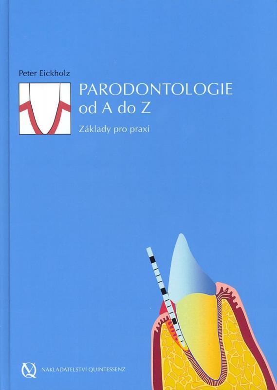 Kniha: Parodontologie od A do Z - Peter Eickholz
