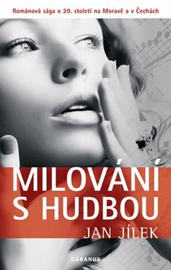 Kniha: Milování s hudbou - Jílek Jan