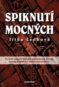 Kniha: Spiknutí mocných - Jitka Lenková