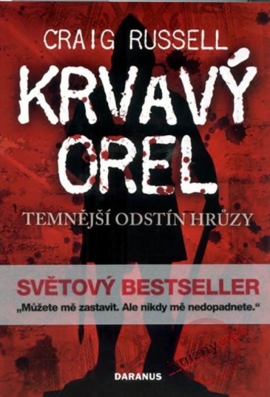 Kniha: Krvavý orel - Russell Craig