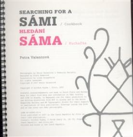 Hledání Sáma / Kuchařka  / /  Searching for a Sámi / Cookbook