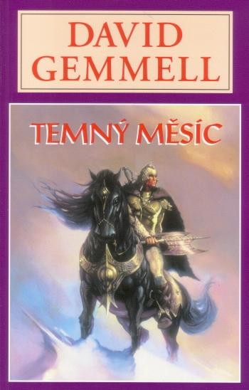 Kniha: Temný měsíc - David Gemmell