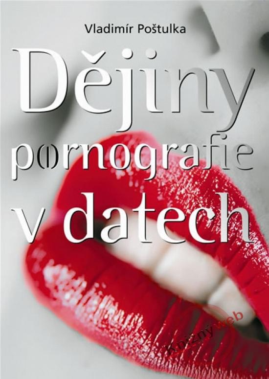 Kniha: Dějiny pornografie v datech - Poštulka Vladimír