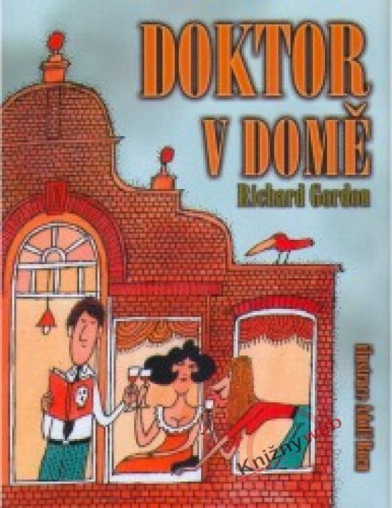 Kniha: Doktor v domě - Gordon Richard