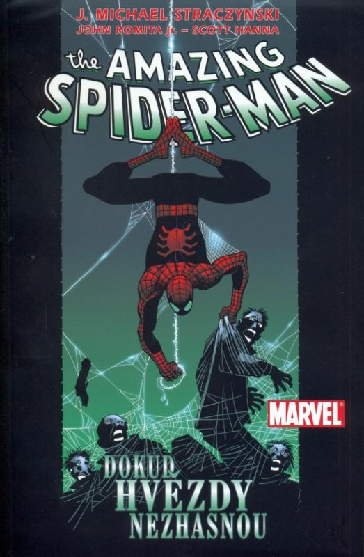 Kniha: The Amazing Spider-Man - Straczynski Michael J.