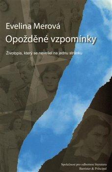 Kniha: Opožděné vzpomínky - Merová, Evelina