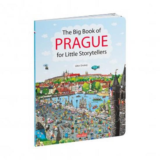Kniha: The Big Book of PRAGUE for Little Storytellers - Drobný Libor