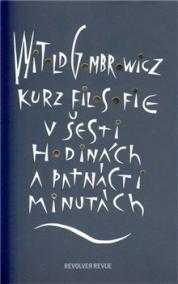 Kurz filosofie v šesti hodinách a patnácti minutách