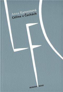 Kniha: Céline v Čechách - Kareninová, Anna
