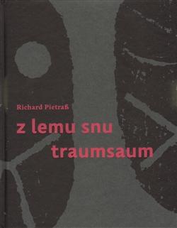 Kniha: Z lemu snu / Traumsaum - Richard Pietraß