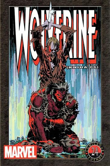 Kniha: Wolverine (Kniha 07) - Comicsové legendy 24 - Hama, Silvestri Marc Larry