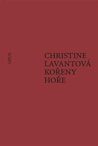 Kniha: Kořeny hoře - Lavantová, Christine