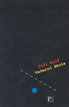 Kniha: Večerní škola - Rulf, Jiří