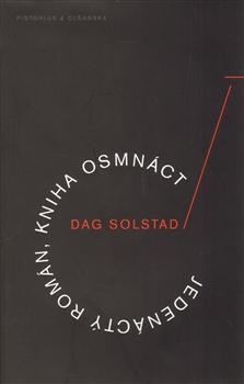 Kniha: Jedenáctý román, kniha osmnáct - Dag Solstad
