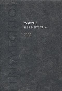 Kniha: Corpus Hermeticum - Radek Chlup