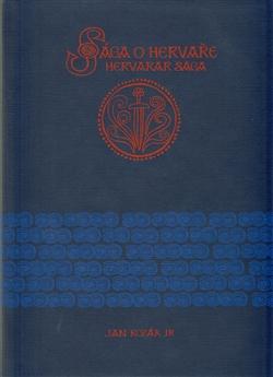 Kniha: Sága o Hervaře - Jan Kozák