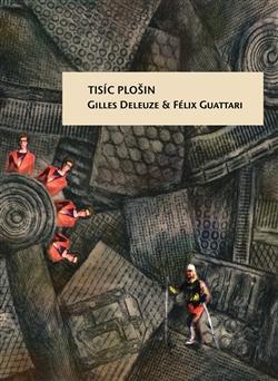 Kniha: Tisíc plošin - Gilles Deleuze