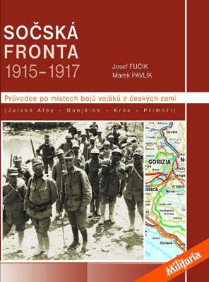 Kniha: Sočská fronta 1915 - 1917 - Josef Fučík