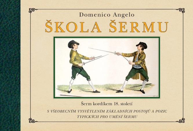 Kniha: Škola šermu - Domenico Angelo