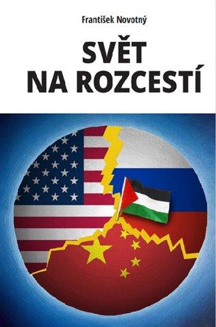 Kniha: Svět na rozcestí - Novotný, František