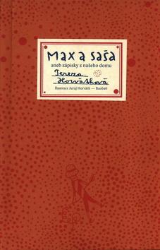Kniha: Max a Saša - Tereza Horváthová; Juraj Horváth