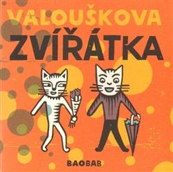 Kniha: Valouškova zvířátka - Chrudoš Valoušek
