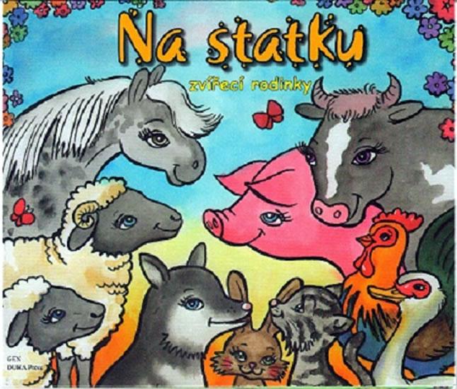Kniha: Na statku zvířecí rodinky - leporelo - Baláková Zuzana