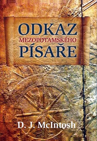 Kniha: Odkaz mezopotamského písaře - McIntosh D.J