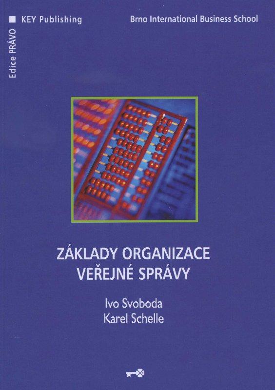 Kniha: Základy organizace veřejné správy - Ivo Svoboda