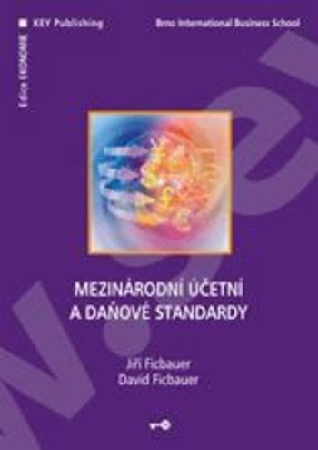 Kniha: Mezinárodní účetní a daňové standardy - kolektiv autorů