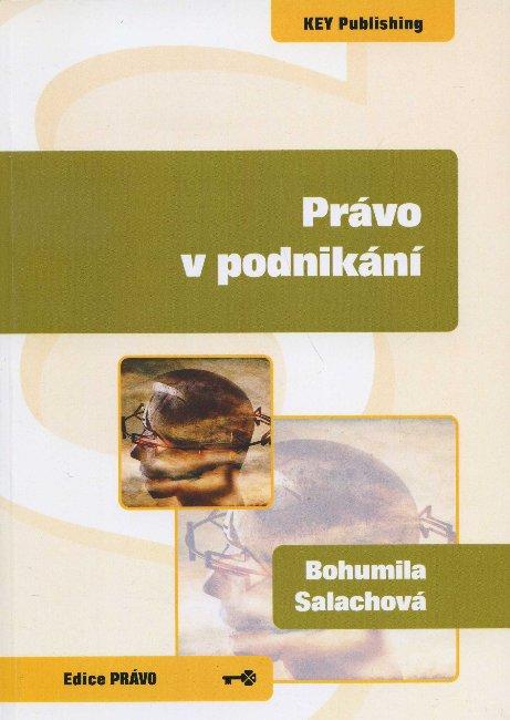 Kniha: Právo v podnikání - Bohumila Salachová