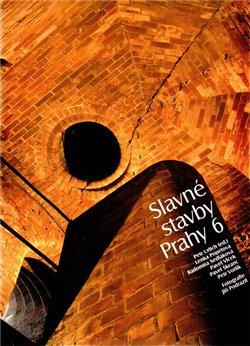 Kniha: Slavné stavby Prahy 6autor neuvedený